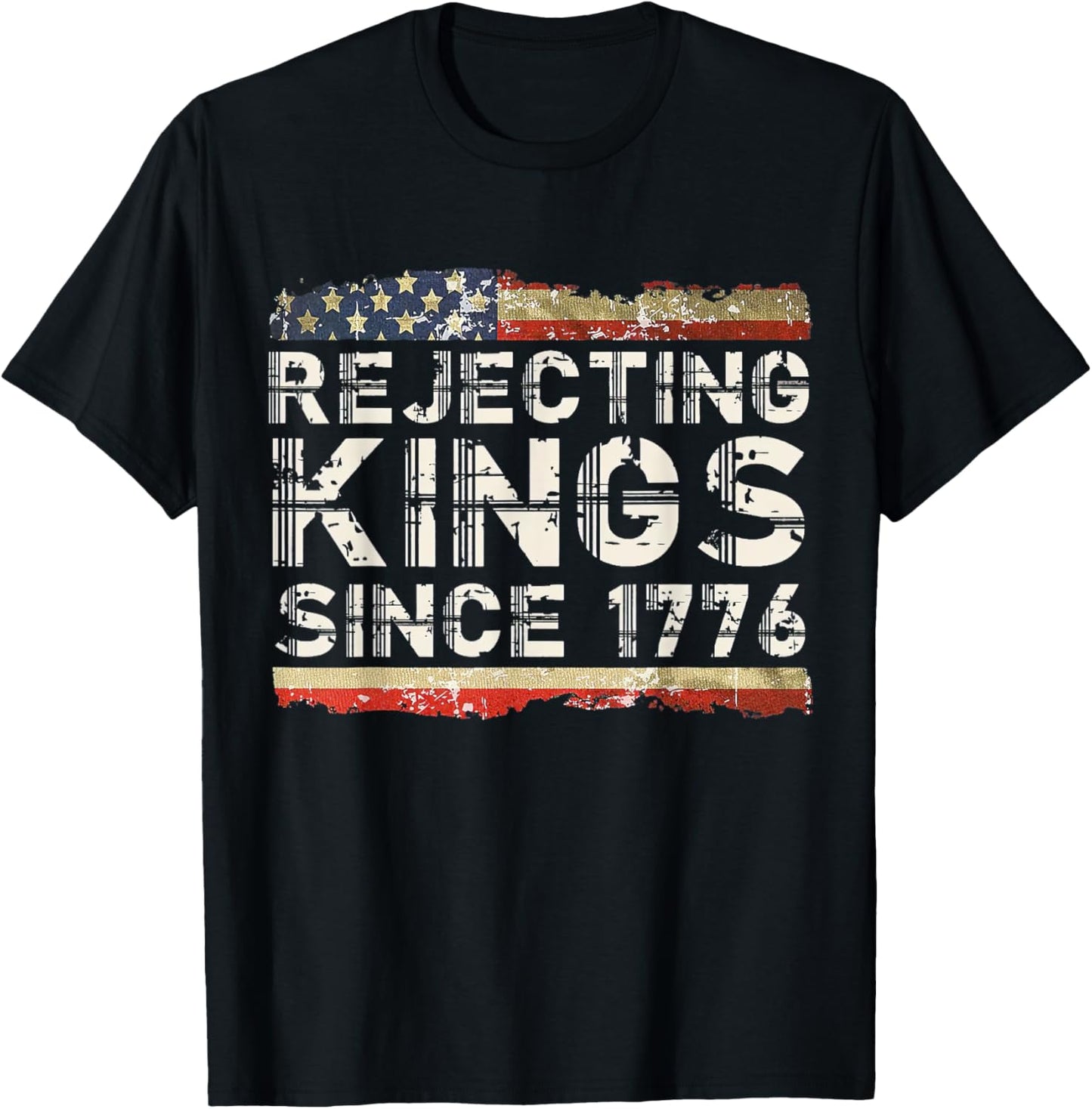 Rejecting Kings Since 1776 American Vintage Flag T-Shirt