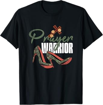 Prayer Warrior Camo Heels God Jesus Christian Faith T-Shirt