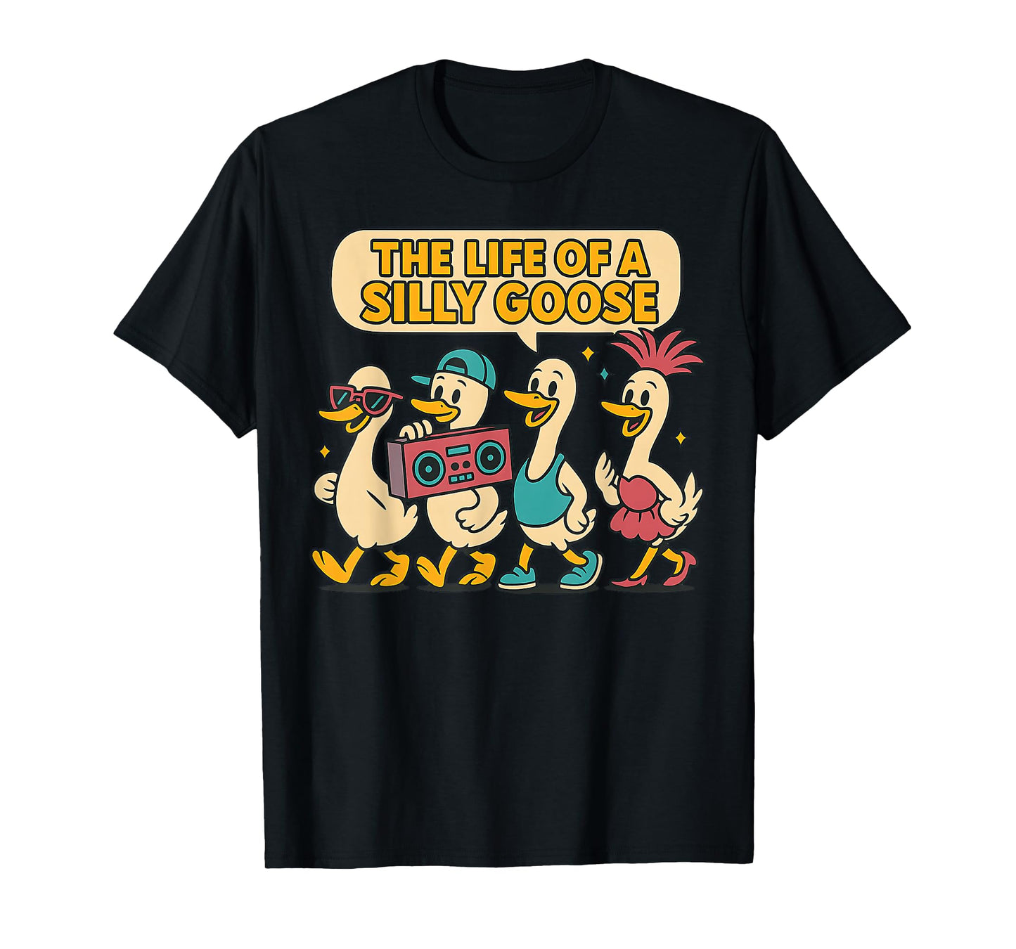 The Life of A Silly Goose Retro Funny Meme Show Girl Women T-Shirt