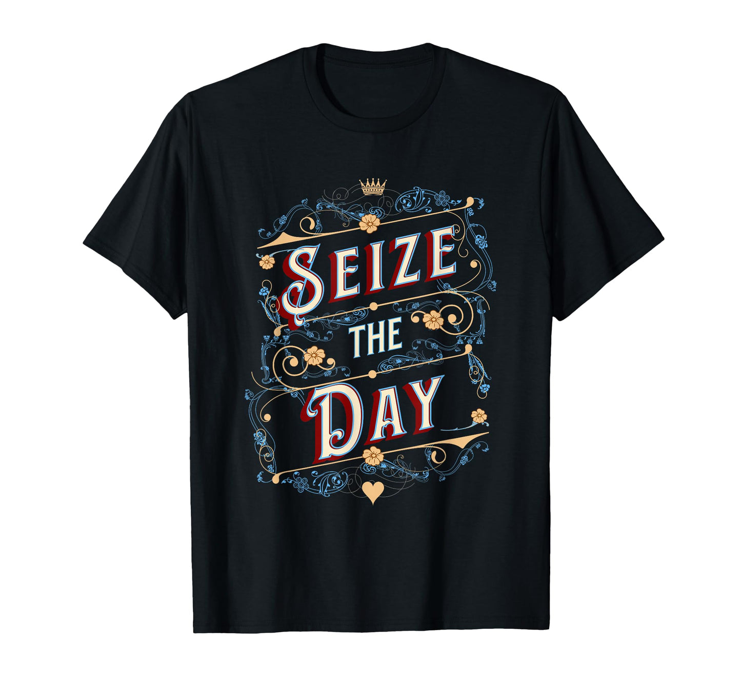 Seize the Day Motivational Quote Vintage Typography Design T-Shirt