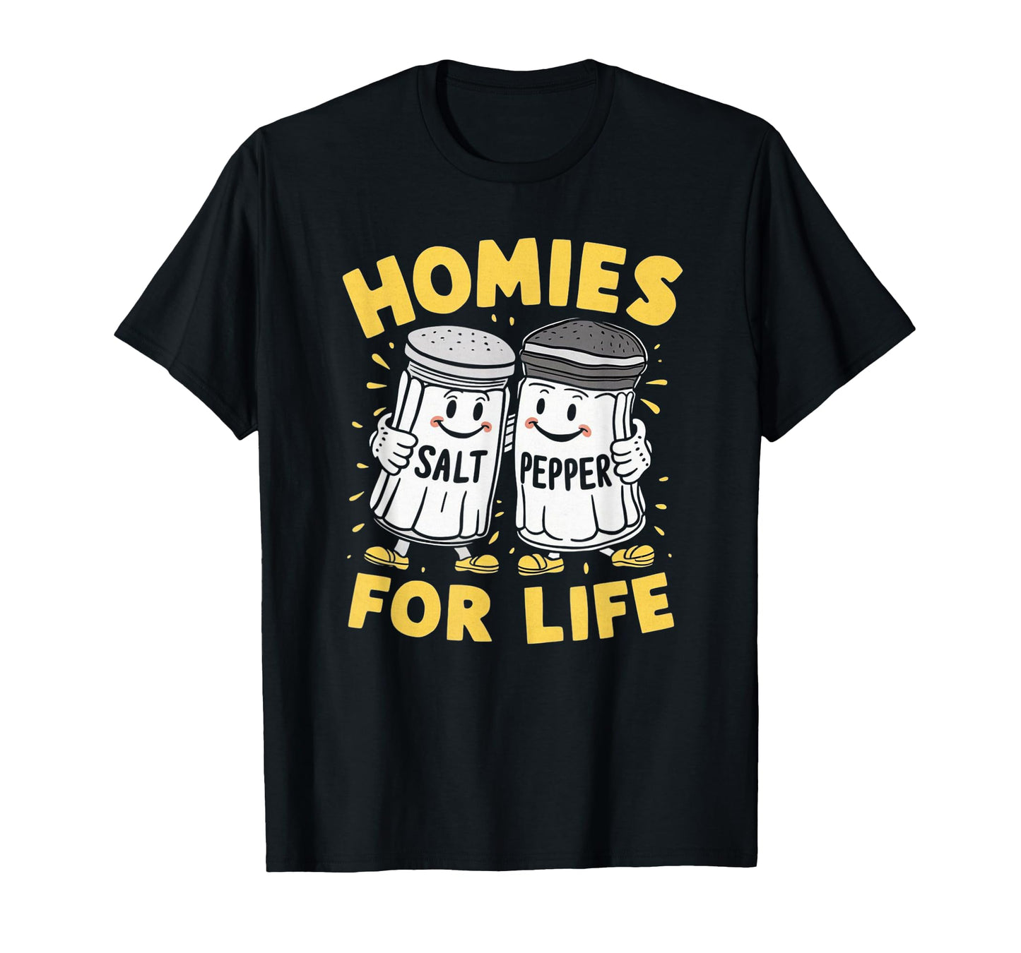 Homies For Life Salt And Pepper T-Shirt
