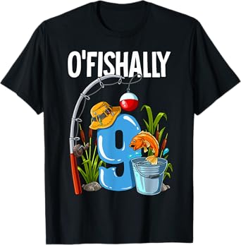 O'fishally 9 years old 9th Birthday Fishing T-Shirt