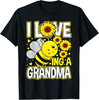 I Love Being A Grandma Sunflower Bee, Mother's Day T-Shirt