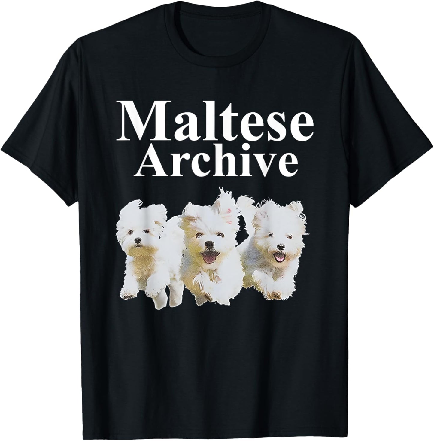 Dog Maltese Archive Funny Dog Lover T-Shirt