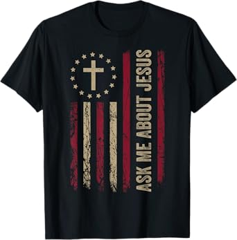 Ask me about Jesus Christian tee for jesus lovers T-Shirt