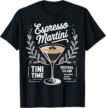 Espresso Martini Coffee Drink Lover Barista Bartender Gift T-Shirt