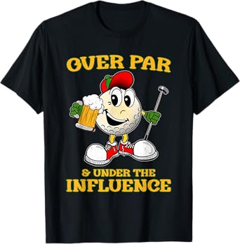 Over Par And Under The Influence Funny Vintage Golf Drinking T-Shirt