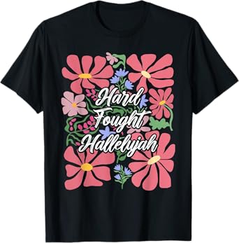 Boho Retro Christian Hard Fought Hallelujah Men Women T-Shirt