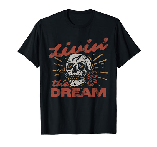 Funny Livin' The Dream Vintage Skull Retro for Men Women T-Shirt