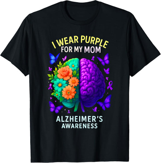 I Wear Purple For My Mom Butterfly Alzheimer's Awareness T-Shirt