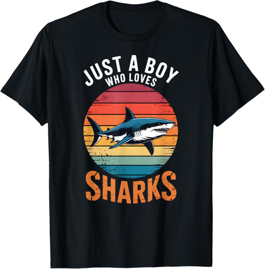 Just a Boy Who Loves Sharks T-Shirt