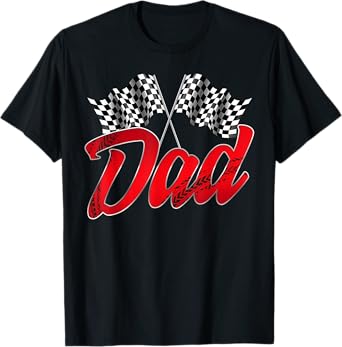 Dad Race Car Birthday Funny Lover Racing Matching Family T-Shirt