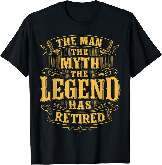 The Man Myth Legend Has Retired Vintage For Men T-Shirt