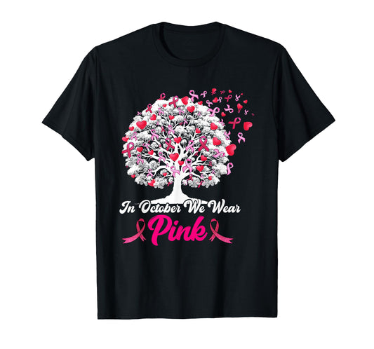 Breast Cancer Survivors in October We Wear Pink Ribbon Tree T-Shirt
