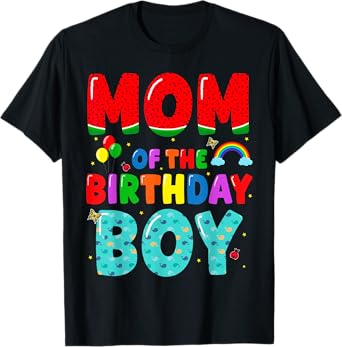 Mom Of The Birthday Boy Funny Birthday Family Matching Party T-Shirt