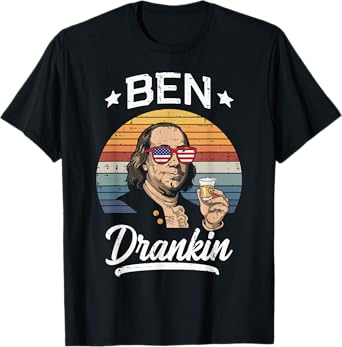 4th Of July Ben Franklin Drankin Funny Team Men Women T-Shirt