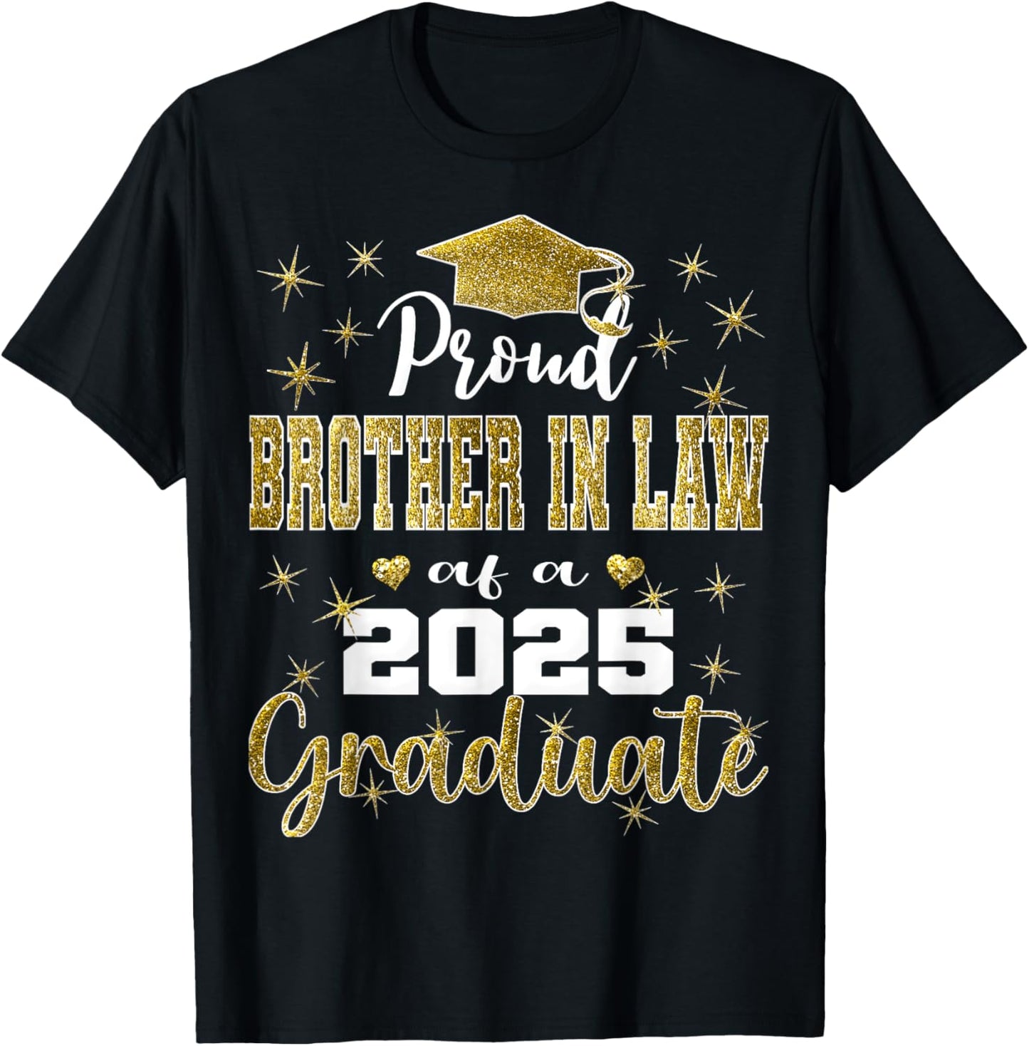 Super Proud Brother In Law of 2025 Graduate Graduation T-Shirt