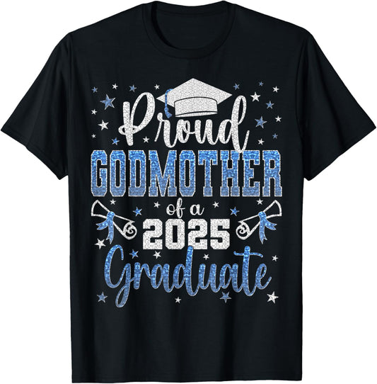 Super Proud Godmother of 2025 Graduate Graduation Family T-Shirt