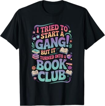 Funny Women Book Club Gang T-Shirt