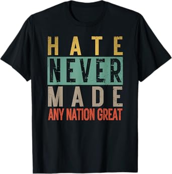 Vintage Gifts Patriotic Hate Never Made Great Retro Political T-Shirt - Unisex Adult, Small, Black, Short Sleeve