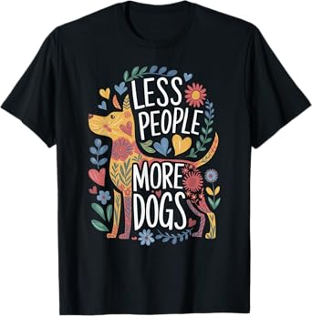 Less People More Dogs Vintage Retro Funny Dog Lover Men Women Girls Kids T-Shirt