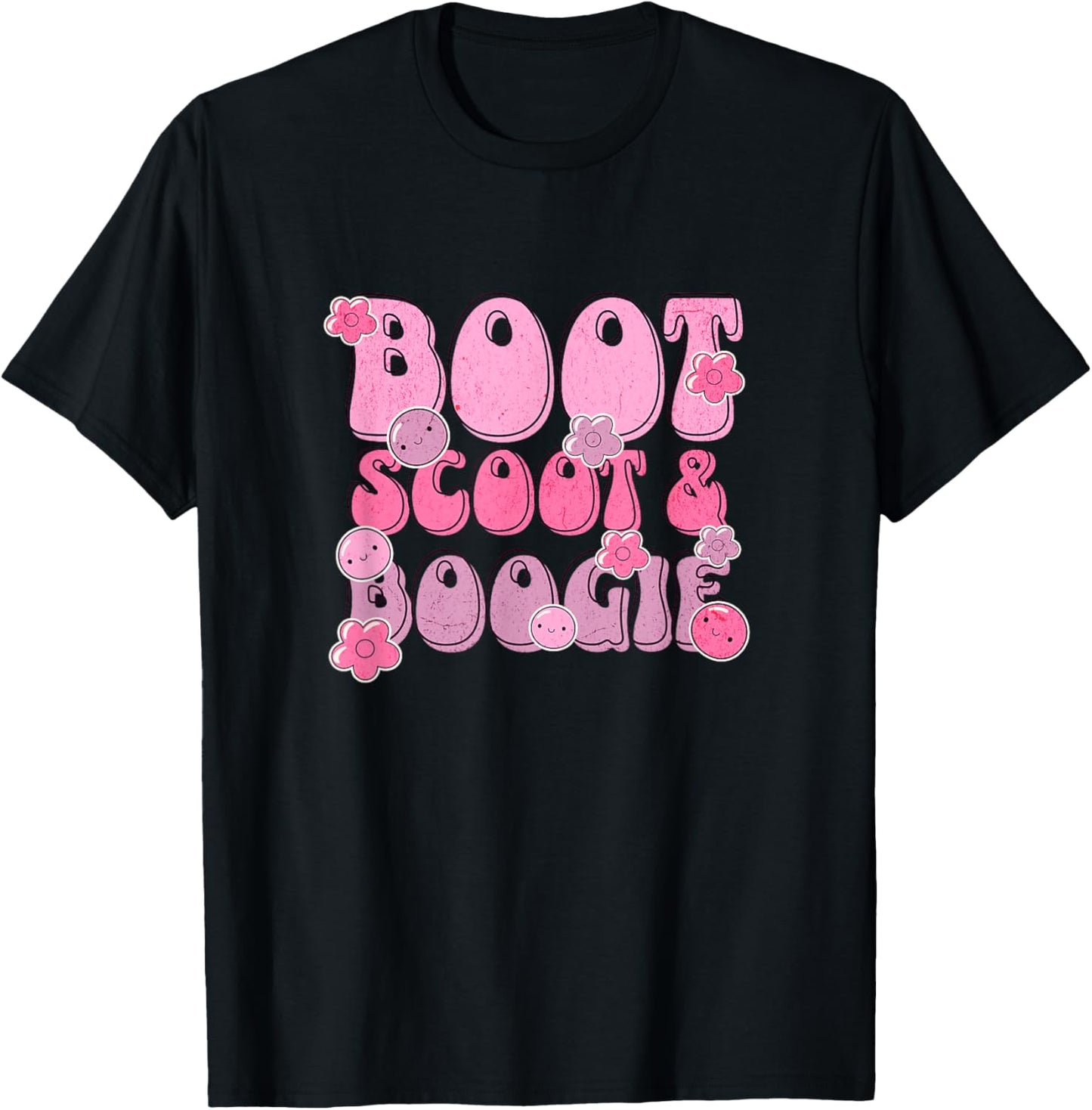 Boot Scoot & Boogie T-Shirt