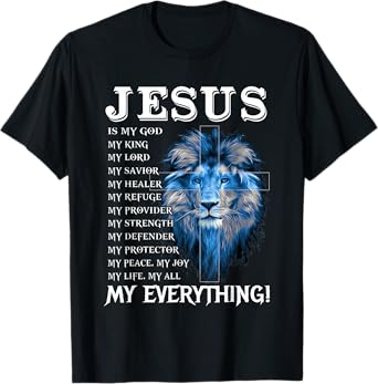 Jesus Is My God King My Lord My Savior Blue Lion Christian T-Shirt
