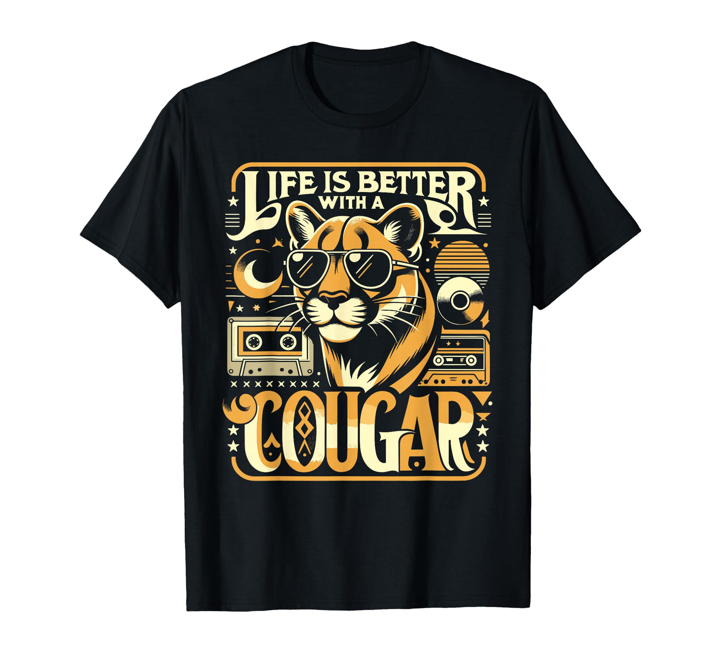 Life Is Better With A COUGAR Shirt Funny COUGARS T-Shirt