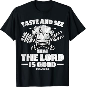 Christian Women Men Taste See Lord Jesus God Good T-Shirt