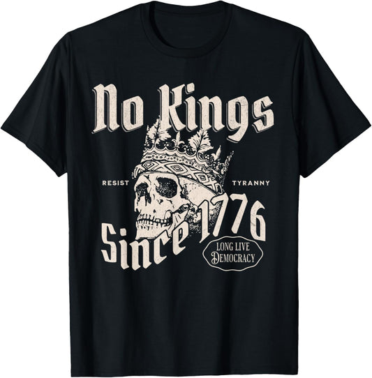 No Kings In America Since 1776 Patriotic 4th Of July Skull T-shirt