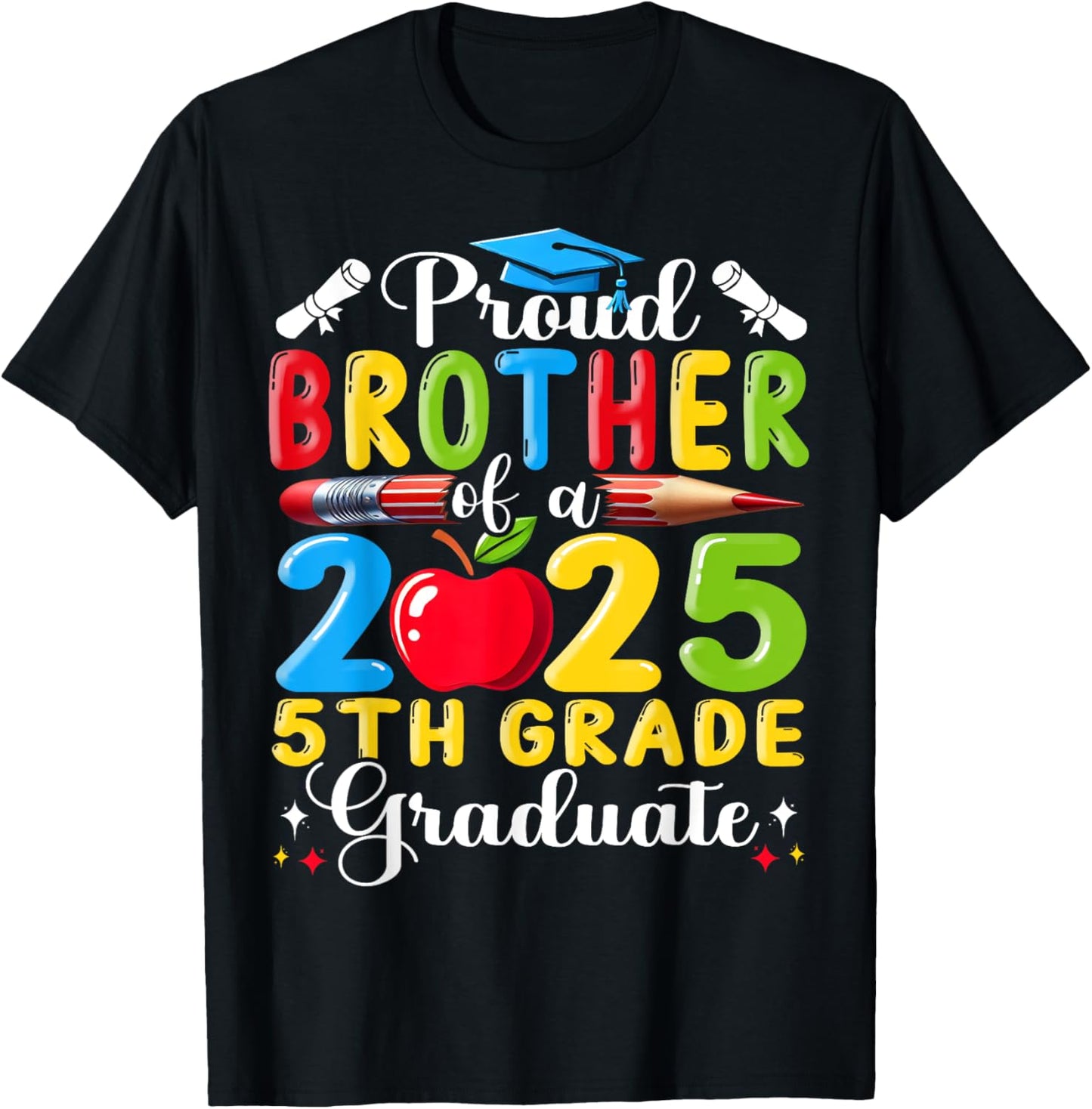 Funny Proud Brother of a Class of 2025 5th Grade Graduate T-Shirt