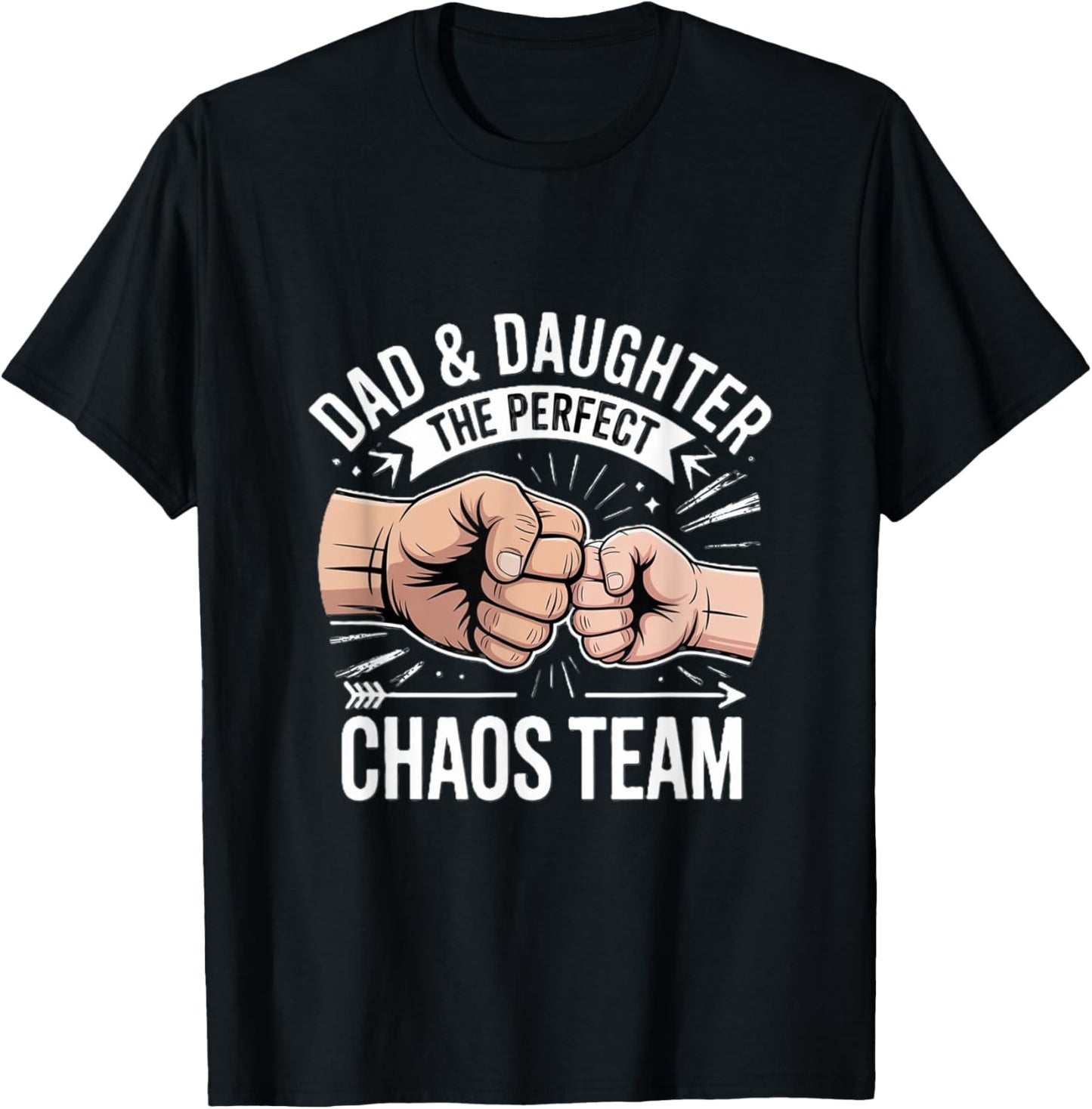 Funny Fathers Day perfect chaos team T-Shirt