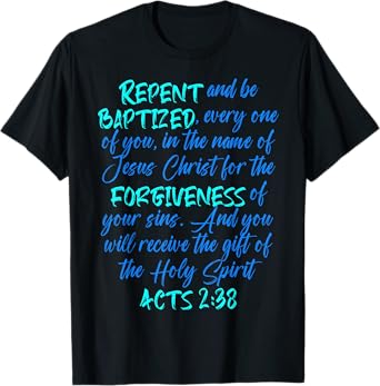 Acts 2 28 Bible Verse Baptism for Baptized Christians 2023 T-Shirt