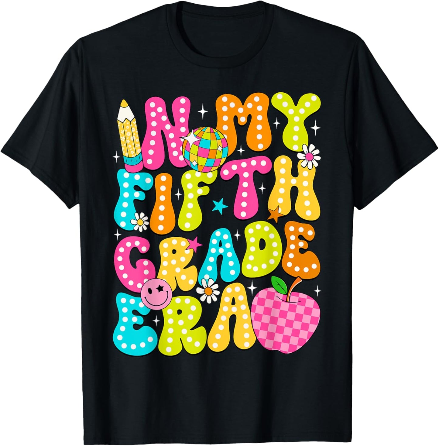 In My Fifth Grade Era 5th Grade Girl Teacher Back To School T-shirt by TeeBrew