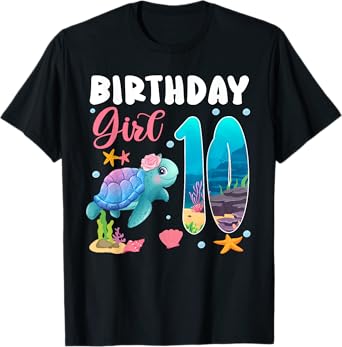 Birthday Girls 10th Sea Turtle 10 Year Old Ocean Aquarium T-Shirt