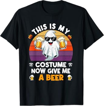 This is My Costume Now Give Me My Beer Ghost Funny Halloween T-Shirt