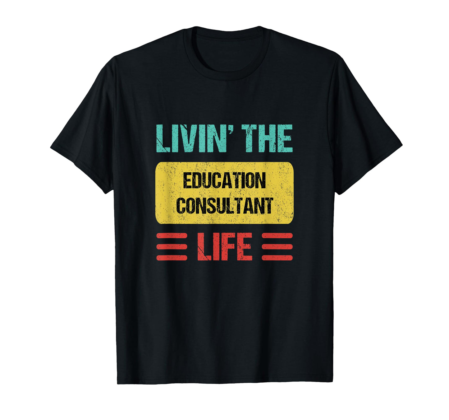 Education Consultant T-Shirt