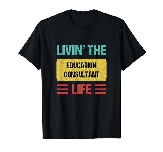 Education Consultant T-Shirt