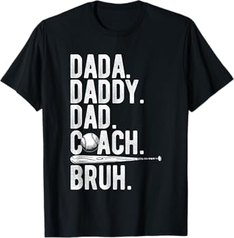 Dada Daddy Dad Coach Bruh Funny Baseball Dad Father's Day T-Shirt