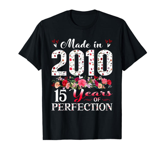 15 Year Old Floral Made In 2010 15th Birthday Girl Apparel T-Shirt