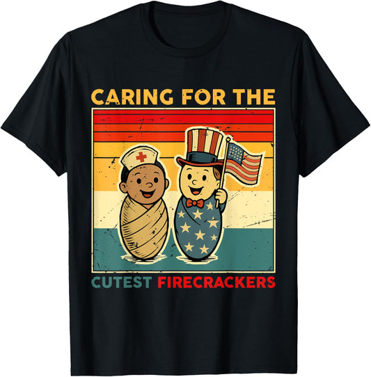Nicu Nurse Caring For The Cutest Firecrackers 4th Of July T-shirt