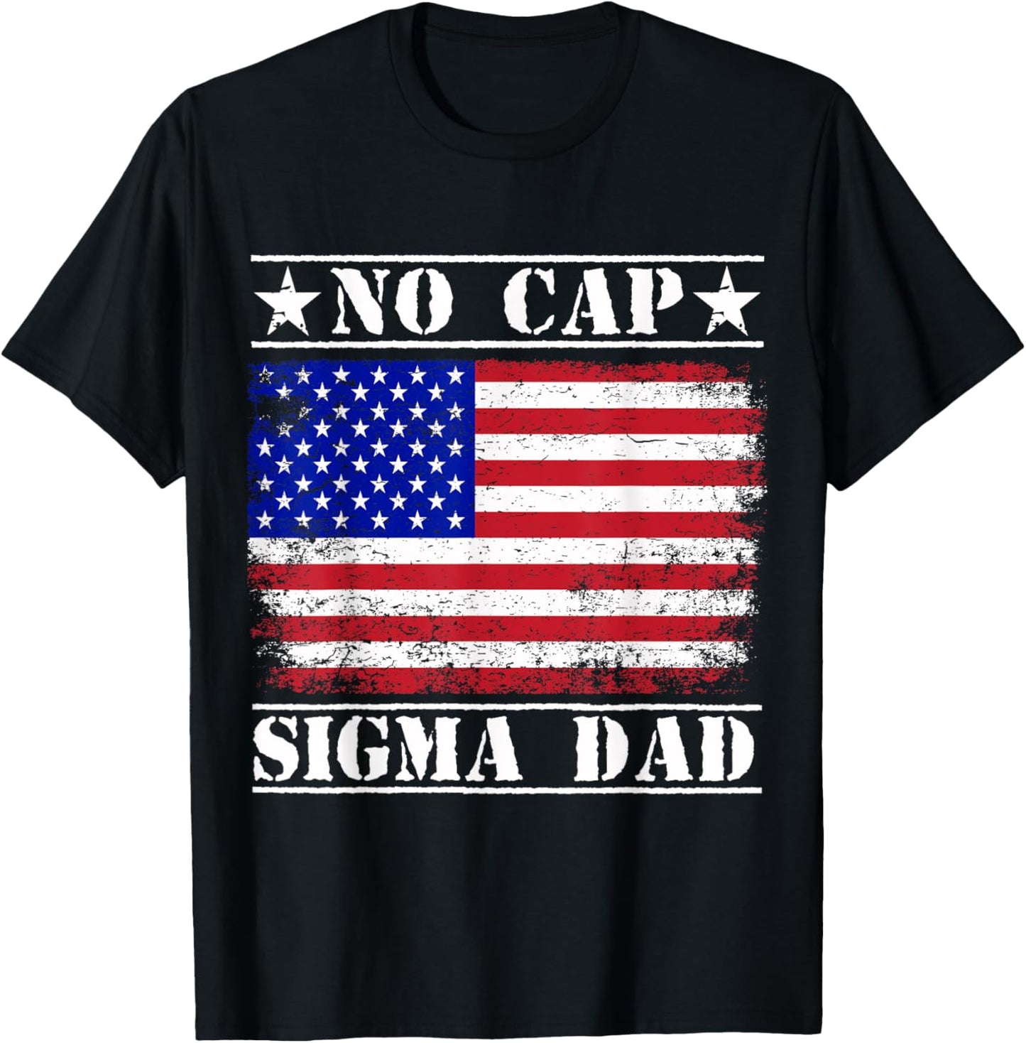 No Cap Sigma Dad T-Shirt