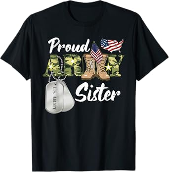 Proud Army Sister Military Sister with Dog Tag US Flag T-Shirt