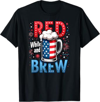 US Flag Beer Fireworks Red White and Brew T-Shirt