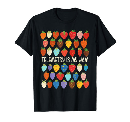 Telemetry Nurse Telemetry Tech Cardiac Telemetry is My Jam T-Shirt