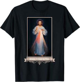 Divine Mercy Jesus I Trust In You Catholic Religious T-Shirt