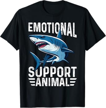 Emotional Support Animal Funny Scary Shark Pun Humor Shark T-Shirt