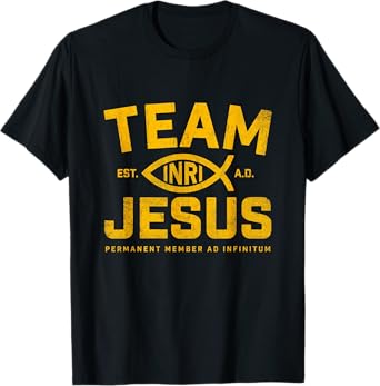 Christ Christianity God Almighty Lord Savior Team Jesus T-Shirt