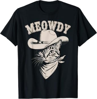 Meowdy Cat Funny Cowboy Western Graphic Cat Lady Cat Dad T-Shirt