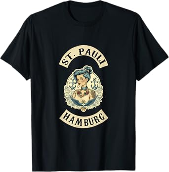 Hamburg St. Pauli Reeperbahn Harbour Sailor Tattoo Girl T-Shirt